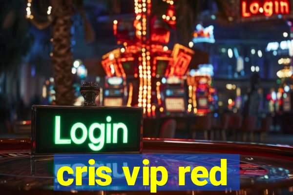 cris vip red